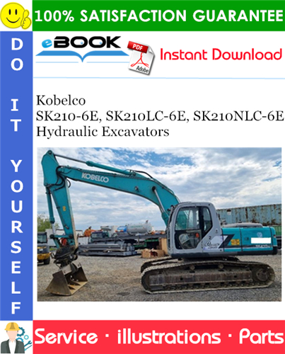 Kobelco SK210-6E, SK210LC-6E, SK210NLC-6E Hydraulic Excavators Parts Manual