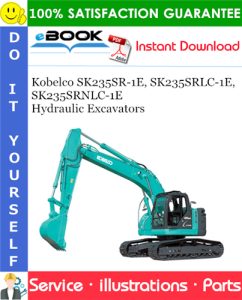 Kobelco SK235SR-1E, SK235SRLC-1E, SK235SRNLC-1E Hydraulic Excavators