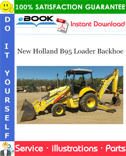 New Holland B95 Loader Backhoe Parts Manual