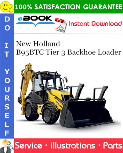 New Holland B95BTC Tier 3 Backhoe Loader Parts Manual
