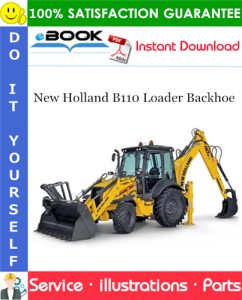 New Holland B110 Loader Backhoe Parts Manual