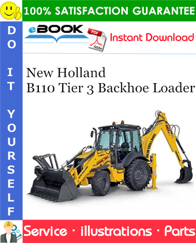 New Holland B110 Tier 3 Backhoe Loader Parts Manual