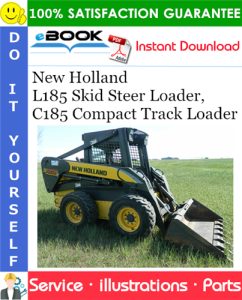 New Holland L185 Skid Steer Loader, C185 Compact Track Loader Parts Manual