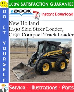 New Holland L190 Skid Steer Loader, C190 Compact Track Loader Parts Manual