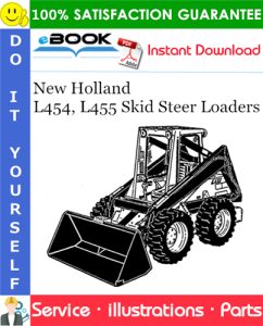 New Holland L454, L455 Skid Steer Loaders Parts Manual
