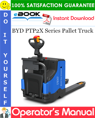 BYD PTP2X Series Pallet Truck Operator's Manual