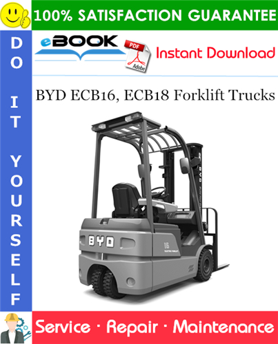 BYD ECB16, ECB18 Forklift Trucks Service Repair Manual