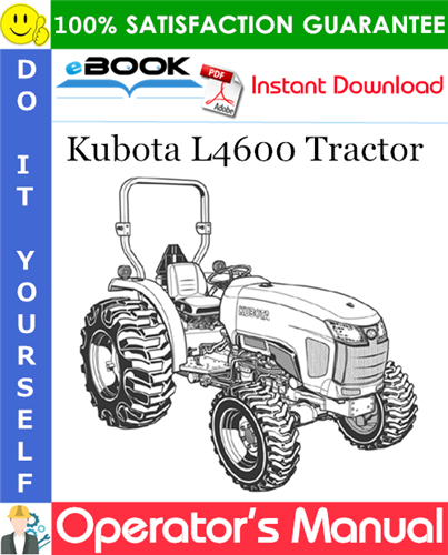 Kubota L4600 Tractor Operator's Manual