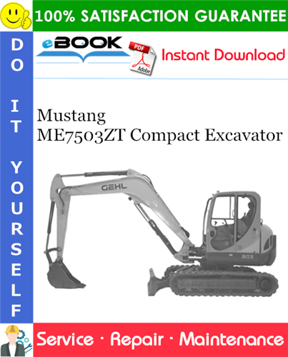 Mustang ME7503ZT Compact Excavator Service Repair Manual