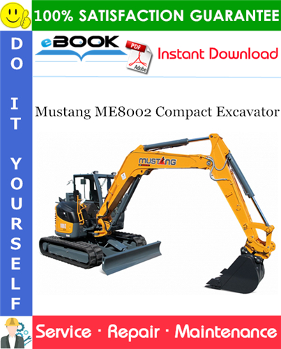 Mustang ME8002 Compact Excavator Service Repair Manual