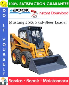 Mustang 2056 Skid-Steer Loader Service Repair Manual