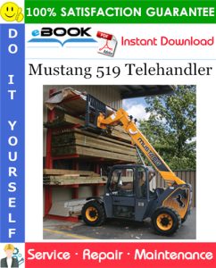 Mustang 519 Telehandler Service Repair Manual