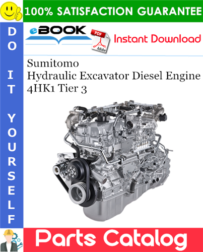 Sumitomo Hydraulic Excavator Diesel Engine 4HK1 Tier3 Parts Catalog