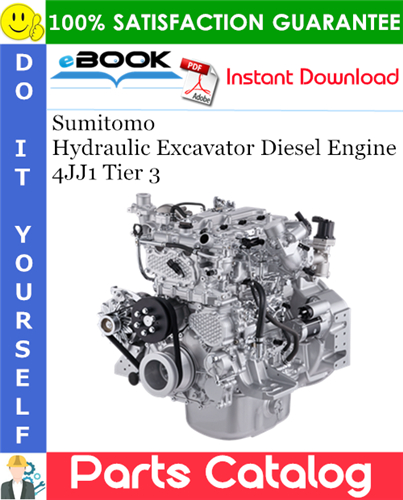 Sumitomo Hydraulic Excavator Diesel Engine 4JJ1 Tier3 Parts Catalog