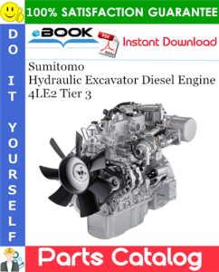 Sumitomo Hydraulic Excavator Diesel Engine 4LE2 Tier3 Parts Catalog