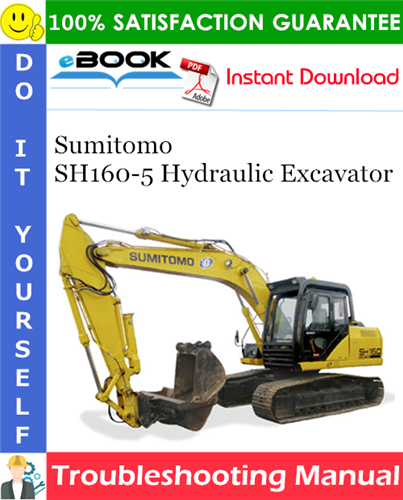 Sumitomo SH160-5 Hydraulic Excavator Troubleshooting Manual