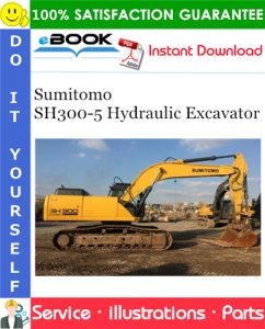 Sumitomo SH300-5 Hydraulic Excavator Parts Manual