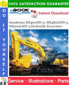 Sumitomo SH460HD-5, SH480LHD-5, SH500LHD-5 Hydraulic Excavator Parts Manual