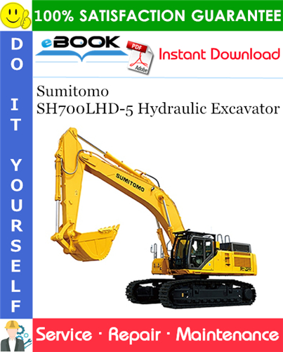Sumitomo SH700LHD-5 Hydraulic Excavator Service Repair Manual