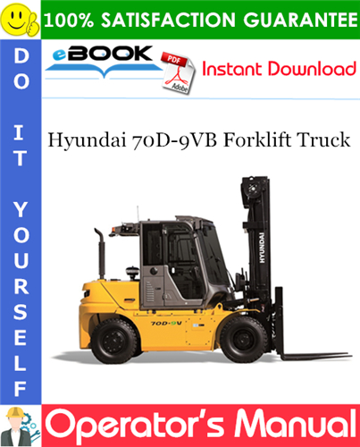 Hyundai 70D-9VB Forklift Truck Operator's Manual