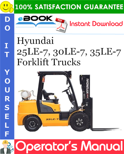 Hyundai 25LE-7, 30LE-7, 35LE-7 Forklift Trucks Operator's Manual