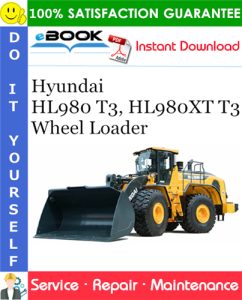 Hyundai HL980 T3, HL980XT T3 Wheel Loader Service Repair Manual