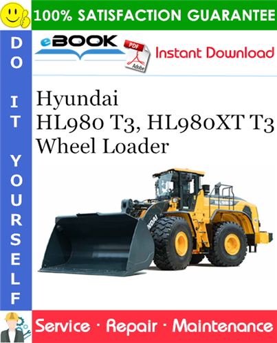 Hyundai HL980 T3, HL980XT T3 Wheel Loader Service Repair Manual