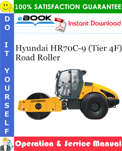 Hyundai HR70C-9 (Tier 4F) Road Roller Operator's & Service Manual