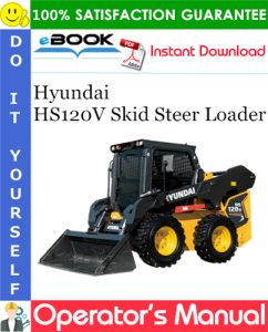 Hyundai HS120V Skid Steer Loader Operator's Manual