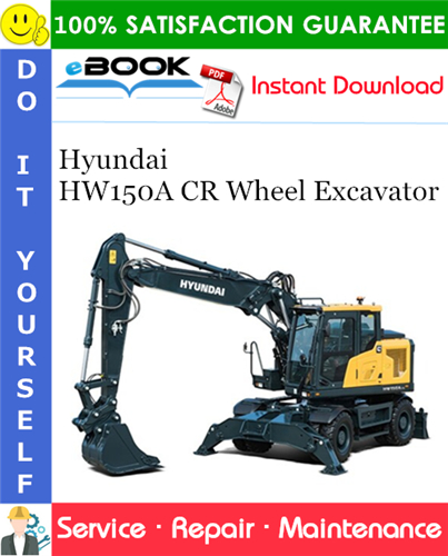 Hyundai HW150A CR Wheel Excavator Service Repair Manual