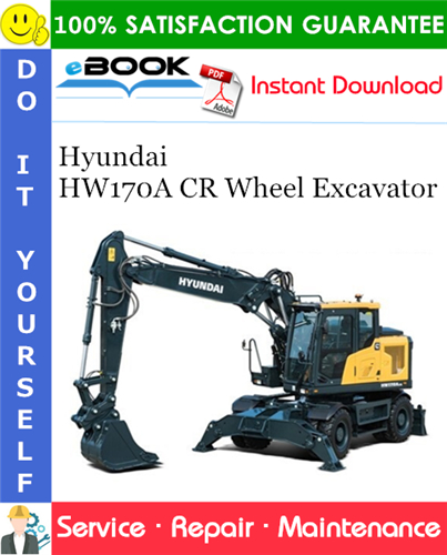 Hyundai HW170A CR Wheel Excavator Service Repair Manual