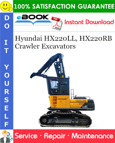 Hyundai HX220LL, HX220RB Crawler Excavators Service Repair Manual