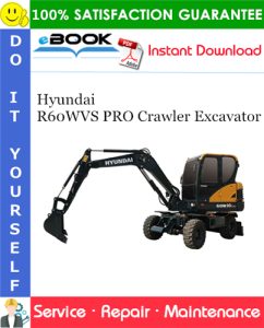 Hyundai R60WVS PRO Crawler Excavator Service Repair Manual