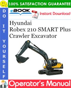 Hyundai Robex 210 SMART Plus Crawler Excavator Operator's Manual (India)