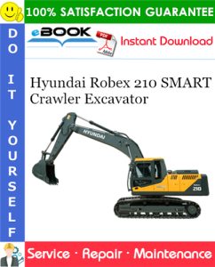 Hyundai Robex 210 SMART Crawler Excavator Service Repair Manual (India)