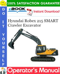 Hyundai Robex 215 SMART Crawler Excavator Operator's Manual (India)
