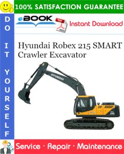 Hyundai Robex 215 SMART Crawler Excavator Service Repair Manual (India)
