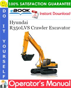 Hyundai R350LVS Crawler Excavator Operator's Manual