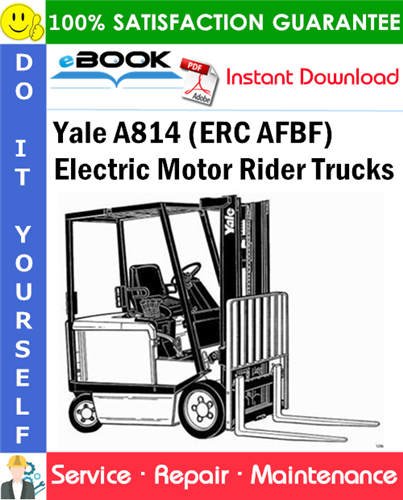 Yale A814 (ERC AFBF) Electric Motor Rider Trucks Service Repair Manual