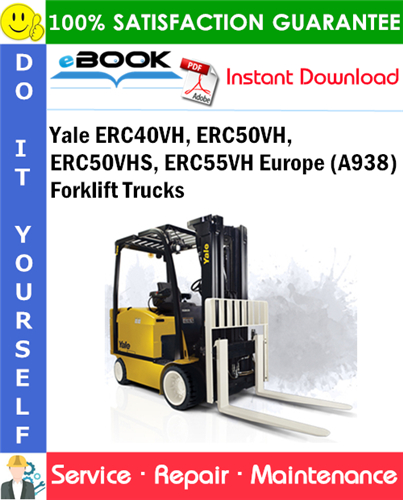 Yale ERC40VH, ERC50VH, ERC50VHS, ERC55VH Europe (A938) Forklift Trucks