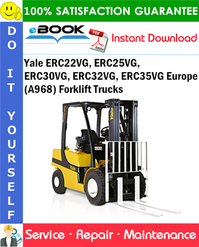 Yale ERC22VG, ERC25VG, ERC30VG, ERC32VG, ERC35VG Europe (A968) Forklift Trucks