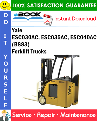 Yale ESC030AC, ESC035AC, ESC040AC (B883) Forklift Trucks Service Repair Manual