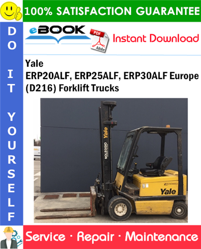 Yale ERP20ALF, ERP25ALF, ERP30ALF Europe (D216) Forklift Trucks Service Repair Manual