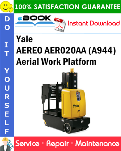 Yale AEREO AER020AA Aerial Work Platform (A944) Service Repair Manual