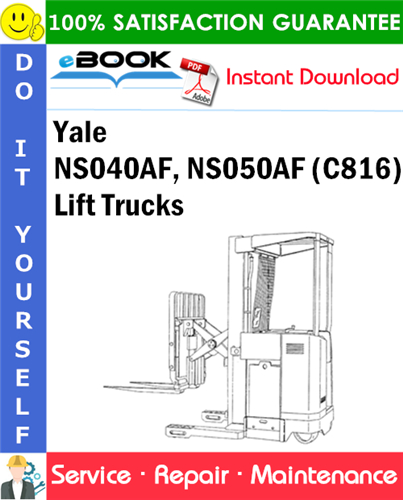 Yale NS040AF, NS050AF (C816) Lift Trucks Service Repair Manual