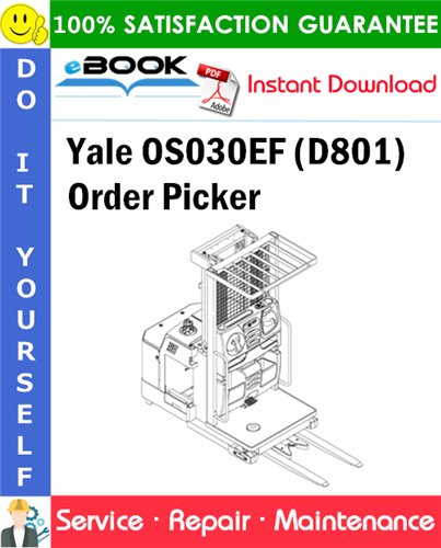 Yale OS030EF (D801) Order Picker Service Repair Manual