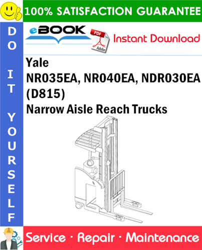 Yale NR035EA, NR040EA, NDR030EA (D815) Narrow Aisle Reach Trucks