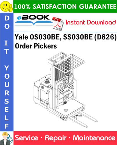 Yale OS030BE, SS030BE (D826) Order Pickers Service Repair Manual