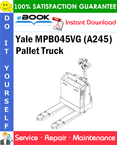 Yale MPB045VG (A245) Pallet Truck Service Repair Manual