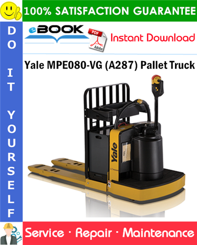 Yale MPE080-VG (A287) Pallet Truck Service Repair Manual